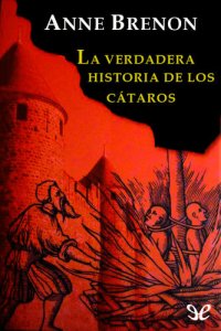 cover of the book La verdadera historia de los cátaros