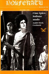 cover of the book Cine épico italiano mudo. André Deed, Cretinetti