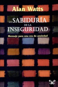 cover of the book La sabiduría de la inseguridad