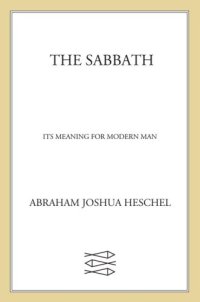 cover of the book The sabbath: its meaning for modern man