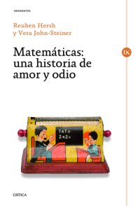 cover of the book Matemáticas: Una historia de amor y odio