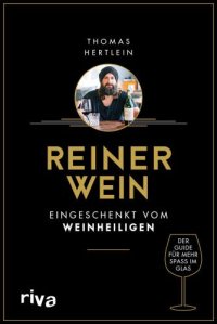 cover of the book Reiner Wein: eingeschenkt vom ''Weinheiligen''