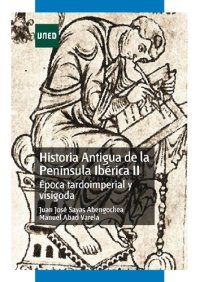 cover of the book Historia antigua de la Península Ibérica II: época tardoimperial y visigoda