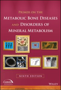 cover of the book Primer on the Metabolic Bone Diseases and Disorders of Mineral Metabolism