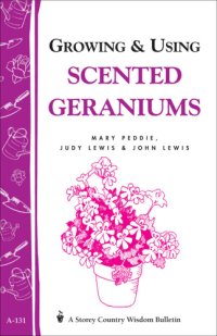 cover of the book Growing & Using Scented Geraniums