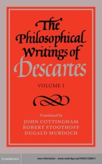 cover of the book The Philosophical Writings of Descartes Volume I