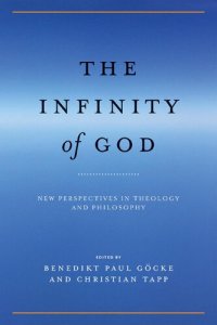 cover of the book The Infinity of God: New Perspectives in Theology and Philosophy