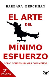 cover of the book El arte del mínimo esfuerzo