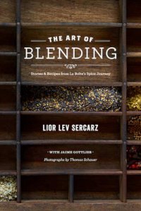 cover of the book The art of blending: stories & recipes from La Boîte's Spice Journey