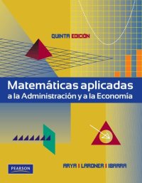 cover of the book Matemt̀icas aplicadas a la administracin̤ y a la economa̕