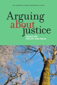 cover of the book Arguing about justice essays for Philippe Van Parijs