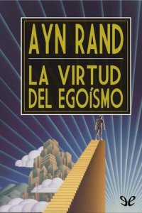 cover of the book La virtud del egoísmo