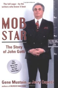 cover of the book Mob Star: The Story of John Gotti