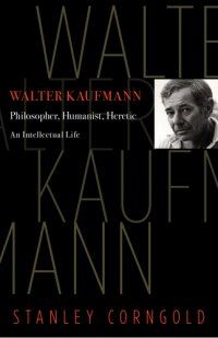 cover of the book Walter Kaufmann: Philosopher