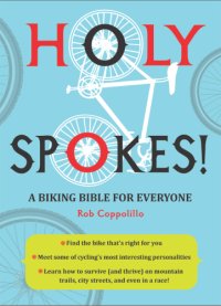 cover of the book Holy Spokes!: a Biking Bible for Everyone