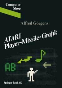 cover of the book ATARI Player-Missile-Grafik