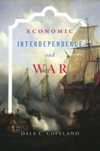 cover of the book Economic interdependence and war