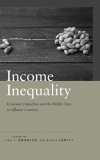 cover of the book Income inequality: economic disparities and the middle class in affluent countries