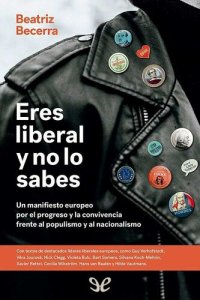 cover of the book Eres liberal y no lo sabes