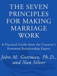 cover of the book The Seven Principles for Making Marriage Work