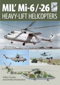 cover of the book Mil' Mi-6/-26: heavy-lift helicopters