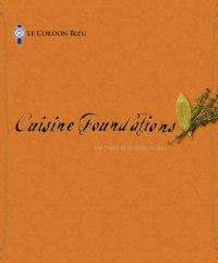 cover of the book Le Cordon Bleu cuisine foundations