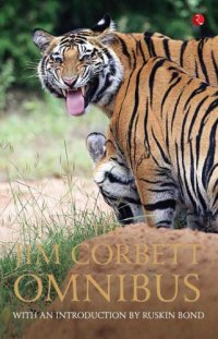 cover of the book The Jim Corbett Omnibus, Volume 1