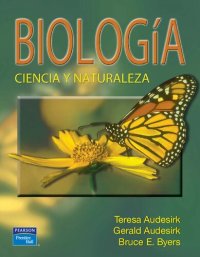 cover of the book Biología : ciencia y nauraleza