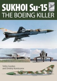 cover of the book Sukhoi Su-15: the Boeing killer