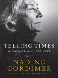 cover of the book Telling times: writing and living, 1954-2008