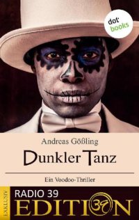 cover of the book DUNKLER TANZ - EIN VOODOO-THRILLER;EXKLUSIV: radio