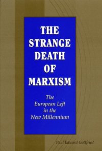 cover of the book The strange death of Marxism: the European left in the new millennium