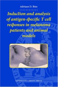 cover of the book Induction and Analysis of Antigen-specific T cell Responses in Melanoma Patients and Animal Models