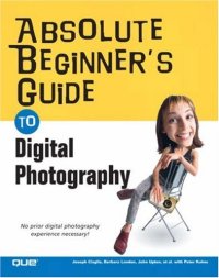 cover of the book Absolute Beginner's Guide to Digital Photography