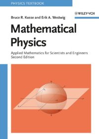 cover of the book Mathematical Physics: Applied Mathematics for Scientists and Engineers