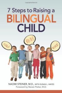 cover of the book 7 Steps to Raising a Bilingual Child