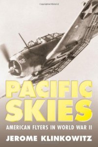 cover of the book Pacific Skies: American Flyers in World War II