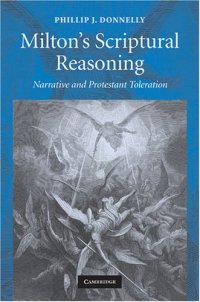 cover of the book Milton's Scriptural Reasoning: Narrative and Protestant Toleration