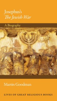 cover of the book Josephus's the Jewish war: a biography