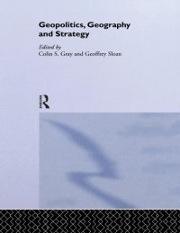 cover of the book Geopolitics, geography, and strategy