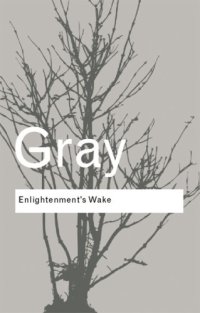 cover of the book Enlightenment's wake: politics and culture at the close of the modern age