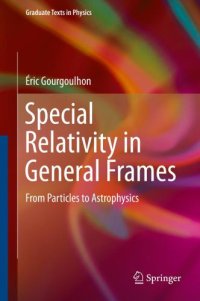 cover of the book Special Relativity in General Frames From Particles to Astrophysics