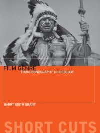 cover of the book Film genre: from iconography to ideology