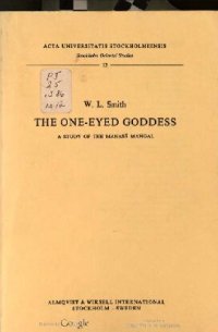 cover of the book The One-eyed Goddess: A Study of the Manasā Maṅgal