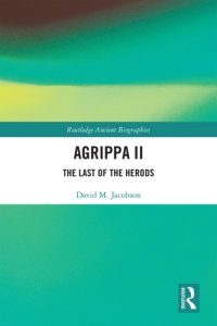 cover of the book Agrippa II: the last of the Herods