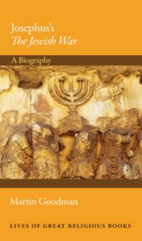 cover of the book Josephus's the Jewish war: a biography