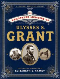 cover of the book The Annotated Memoirs of Ulysses S. Grant