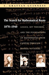 cover of the book The Search for Mathematical Roots, 1870-1940