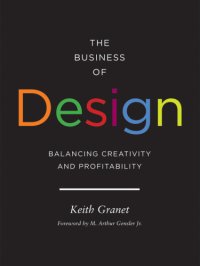 cover of the book The Business of Design: Balancing Creativity and Profitability