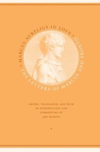 cover of the book Marcus Aurelius in Love: the Letters of Marcus and Fronto